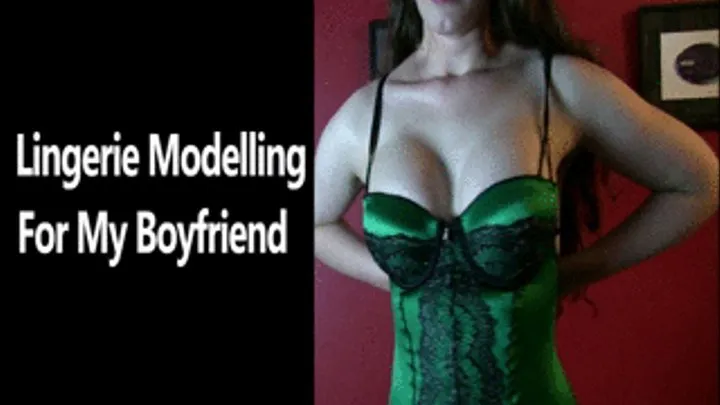 Lingerie Modelling for my Boyfriend