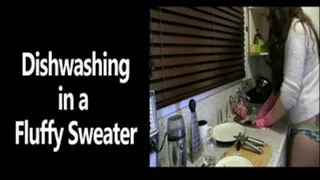 Dishwashing in a Fluffy Sweater