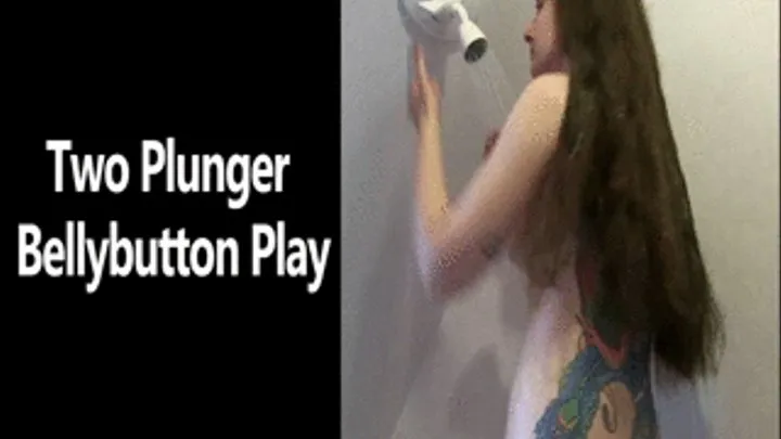 Two Plunger Bellybutton Play