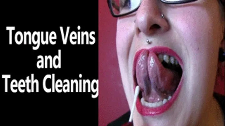 Tongue Veins and Tooth Cleaning