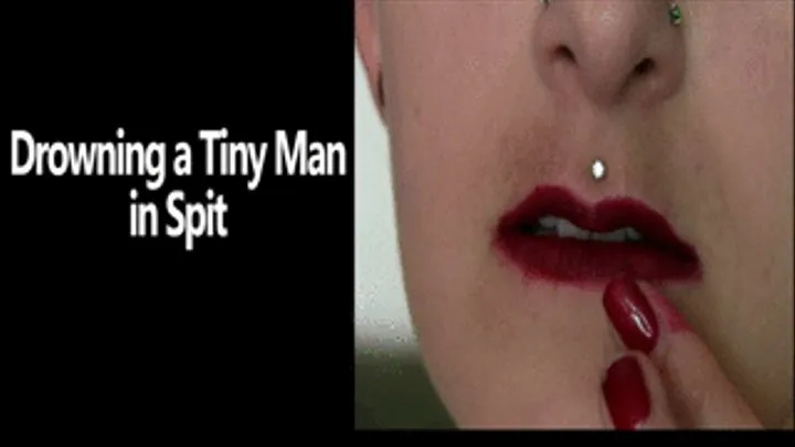 a Tiny Man in Spit