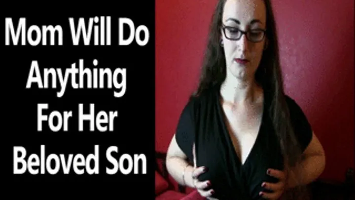 Step-Mom Will Do Anything for her Beloved Step-Son