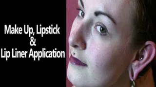 Make Up, Lipstick and Lip Liner Application