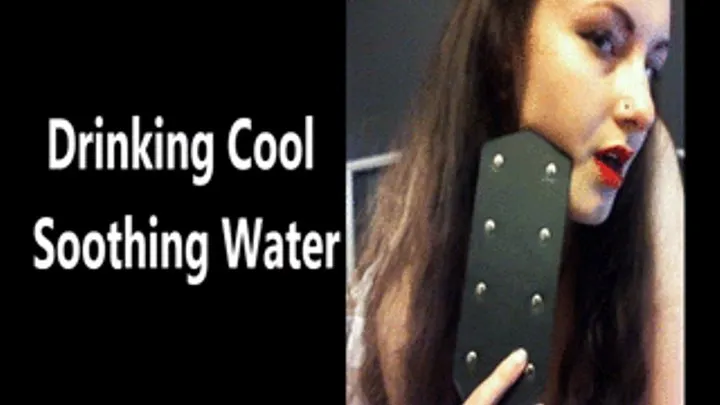 Drinking Cool Soothing Water