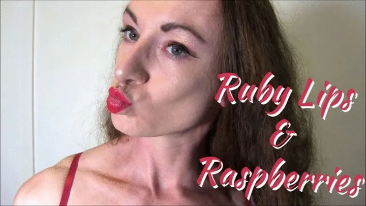 Ruby Lips and Raspberries