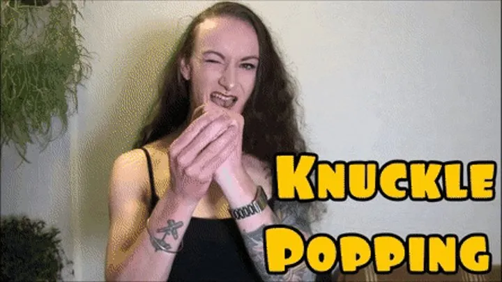 Long Fingers: Knuckle Popping