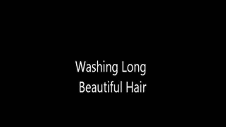 Washing My Beautiful Long Hair