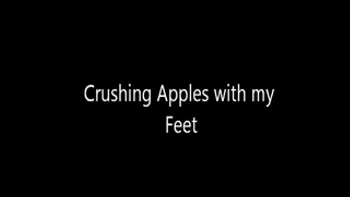 Crushing Apples with my Feet