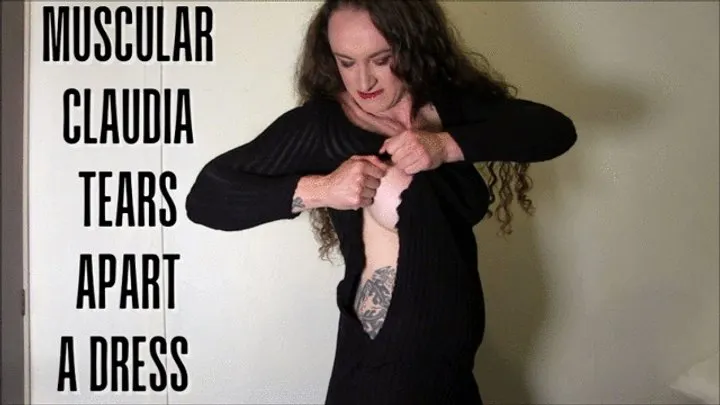 Muscular Claudia Tears Apart a Dress