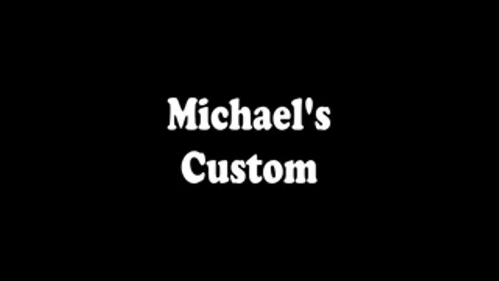 Michaels Custom