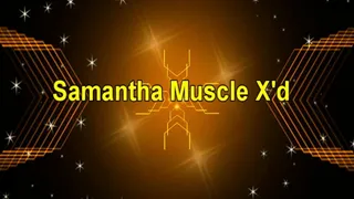 Samantha Muscle X'd