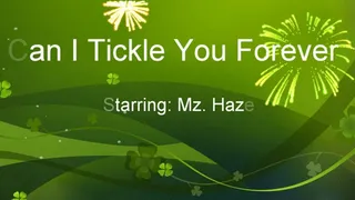 Can I Tickle You Forever?