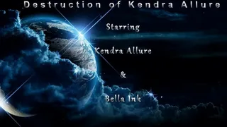 Destruction of Kendra Allure