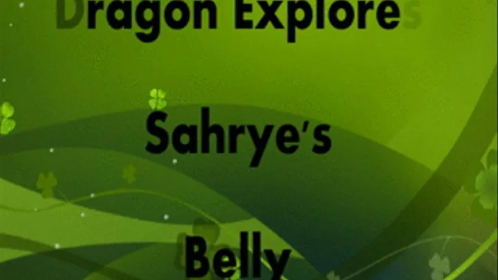 Dragon Explores Sahrye's Bellybutton