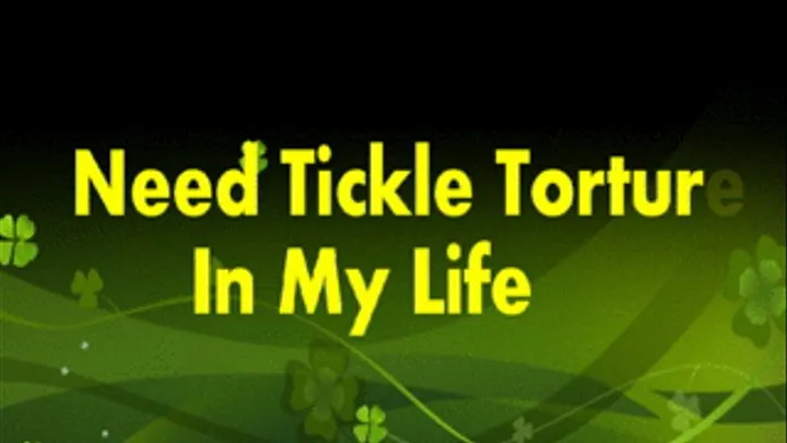 I Need Tickle