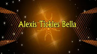 Alexis Tickles Bella