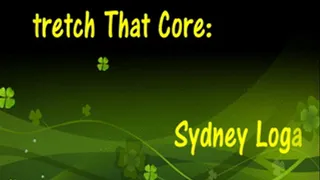 Stretch That Core: Sydney Logan