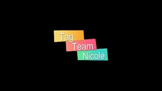 Tag Team Nicole