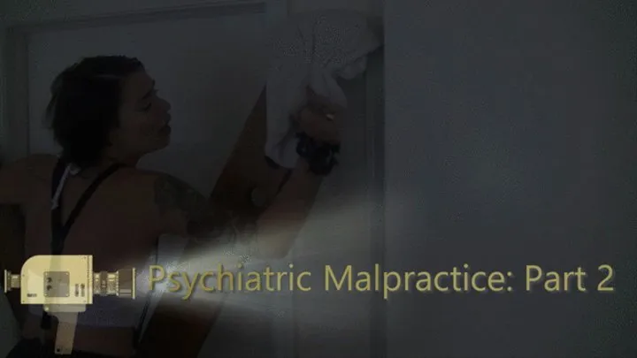 Psychiatric Malpractice Part 2
