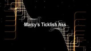 Marcy's Ticklish Ass