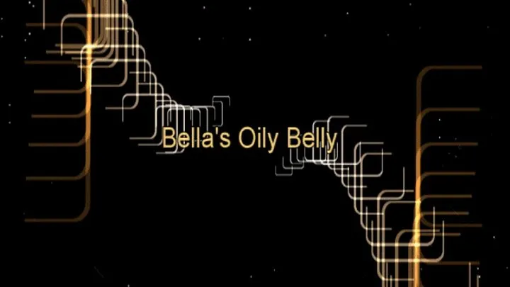 Bella's Oily Belly