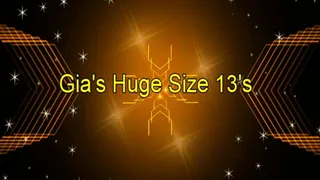 Gia's Huge Size 13's