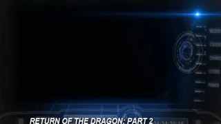 Return of The Dragon: Part 2