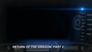 Return of The Dragon: Part 2