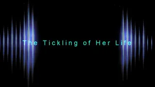 Tickling of Her Life