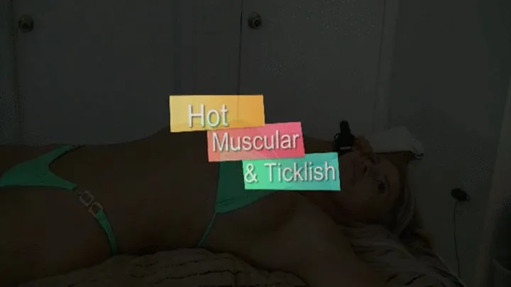 Hot, Muscular, and Ticklish