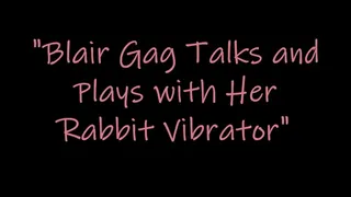 "Bound Blair Gag Talks and Plays With Her Rabbit Vibrator"