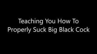 Teaching You To Be A Sissy For Big Black Cock