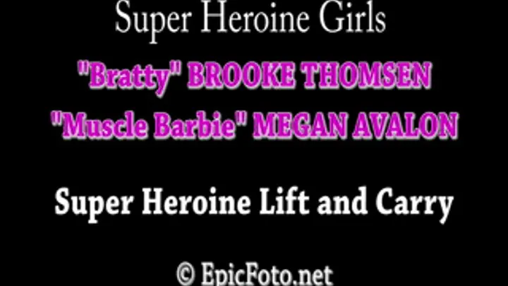 Super Muscle Barbie carries Petite Wonder Woman