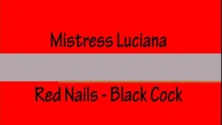 RED NAILS- BLACK COCK