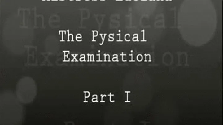 THE PHYSICAL EXEMINATION 1