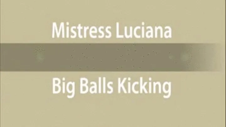 BIG BALLS KICKING