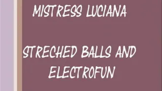 STRECHED BALLS