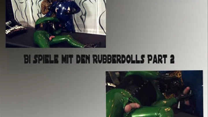 Bispiele mit den Rubberdolls 2