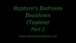 Raptures Bedroom Beatdown Part 2