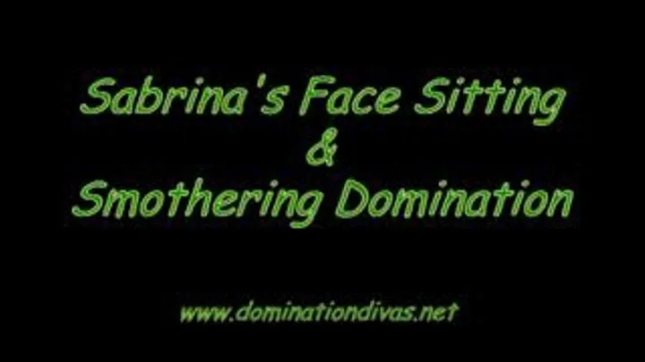 Sabrinas Face Sitting & Smother Domination (some nudity)