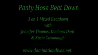 Panty Hose Beat Down