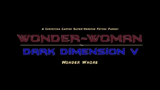 Christina Carter's Wonder Woman, Dark Dimension V