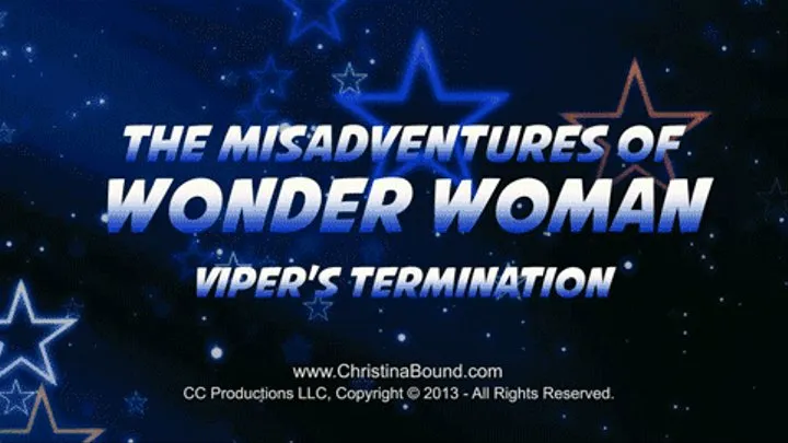 The Misadventures of Wonder Woman - Viper's Termination