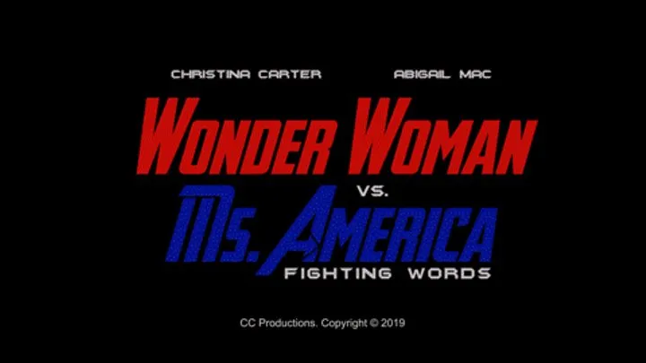 Wonder Woman vs Ms America, Fighting Words