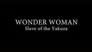 Wonder Woman, Slave of the Yakuza