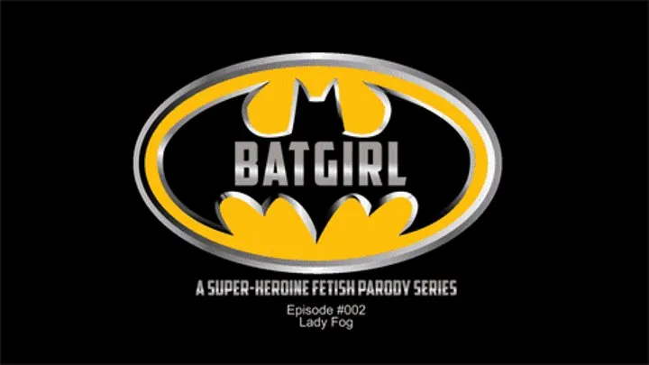 Batgirl - Episode 2, Lady Fog