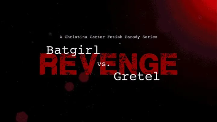 Christina Carter's Batgirl vs Gretel, Revenge - Pt.3