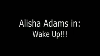 Alisha Adams Wake Up!