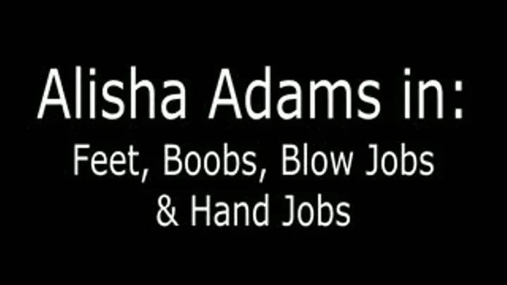 Alisha Adams Boobs & Hand Jobs