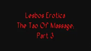 The Art of Lesbian Massage - Part 3